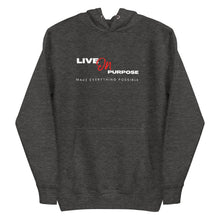 Load image into Gallery viewer, Live on Purpose Hoodie