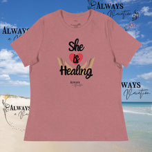 Load image into Gallery viewer, She is Healing T-Shirt