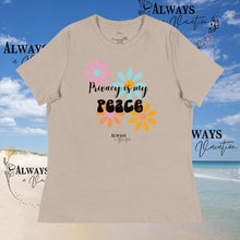 Load image into Gallery viewer, Privacy is my Peace T-Shirt